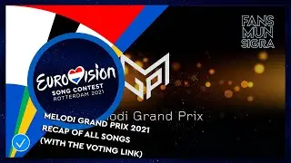 Eurovision 2021, Norway: Melodi Grand Prix 2021 (Recap of All Songs, with the voting link)