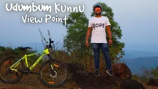 Udumbum Kunnu View Point | Kannur | Cycle Ride 🚴