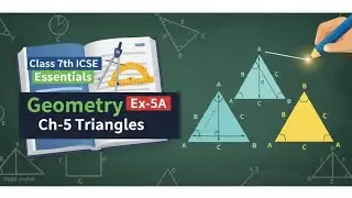 Class 7th icse essentials Geometry ch-5 triangles. Ex-5A