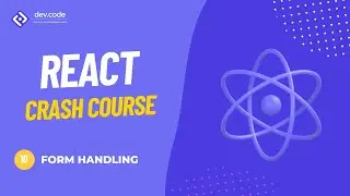 React Crash Course | #10 - React Form Handling