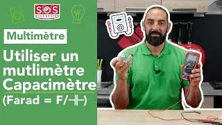 🔎 Comment utiliser un multim&egrave;tre  :  La capacit&eacute; en Farad (Capacim&egrave;tre)