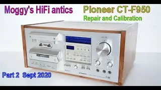 Pioneer CT-F950 Repair & Calibration Part 2