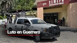 GUERRERO SIN SEGURIDAD | Se llevarán a cabo los sepelios de víctimas encontradas en una camioneta
