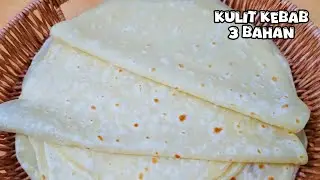 Cuma 3 Bahan Kulit Kebab/ Shawerma! Tipis2 Anti Sobek, Anti Gagal‼️