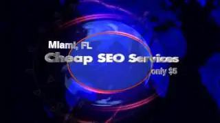 Cheap SEO Services - $5 - Miami, FL