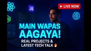 Back in Code Mode ⚡ | Wapas Se Shuru Karte Hain!