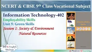 Society and Environment & Natural Resources Session 1 of Unit 5 Green Skills 9th Class Info. Tech.