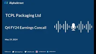 TCPL Packaging Ltd Q4 FY2023-24 Earnings Conference Call