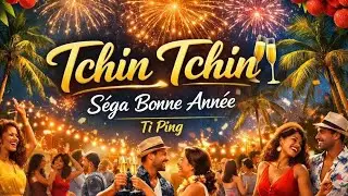 TI PING - Tchin-Tchin🥂(Séga Bonne Année) Audio officiel 