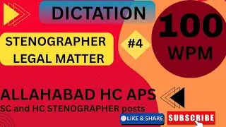 #4 Legal Dictation For ALLAHABAD HIGH COURT (APS, PS) V.Imp Matter @100wpm #ahc #stenographer #4k