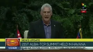 XXI ALBA-TCP Summit for Latin American unity and integration