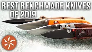 Best Benchmade Knives of 2019 Available at KnifeCenter.com