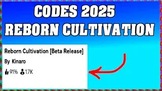 Reborn Cultivation Codes 2025 / Roblox ! 🎮🔑