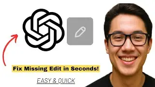 How to get back the edit button hidden by CSS bug in ChatGPT (Step By Step)