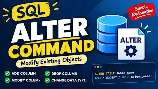 SQL ALTER Command Explained | ALTER TABLE | Add, Modify & Drop Columns | SQL for Beginners