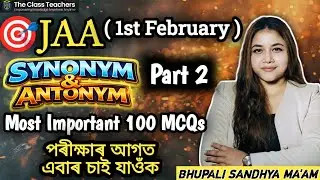 Synonym & Antonym/100 Important MCQs/English Vocabulary/JAA Exam/By Bhupali Sandhya Ma'am