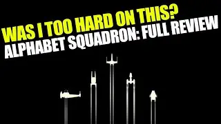 Have I been too hard on Star Wars Canon? -- Alphabet Squadron Full Review