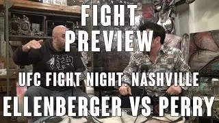 UFC Fight Night Nashville: Ellenberger vs Perry Preview