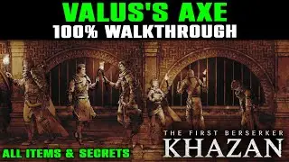 Valus's Axe Walkthrough ALL Items Bonus Mission | First Berserker Khazan | Aldevir Chaos Laboratory