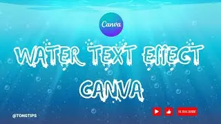⭐ EFFORTLESS: Water Text Effect Tutorial | Canva Typography Tutorial | Solution