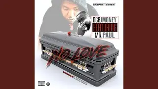 No Love (feat. Mr. Paul)