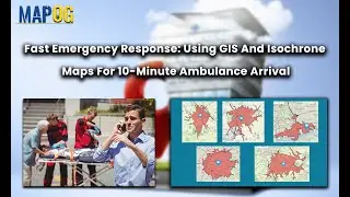 Fast Emergency Response: Using GIS and Isochrone Maps for 10-Minute Ambulance Arrival