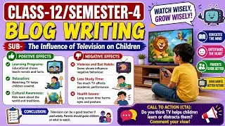 The Influence Of Television On Children |Blog Writing |Class 12 Semester 4