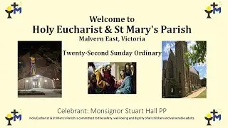 22nd Sunday Ordinary Time (Year B) celebrated at Malvern East Catholic Parish