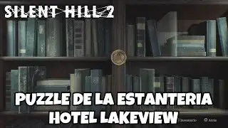 PUZZLE ESTANTER&Iacute;A DEL HOTEL | SOLUCION | SILENT HILL 2 REMAKE