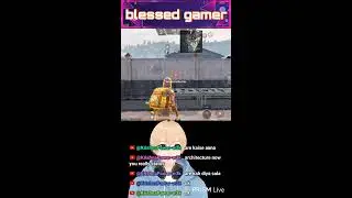 Live streaming of blessed gamer