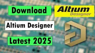 Как скачать бесплатный Altium Designer 2025 || Официальная последняя версия Windows/Mac | програм...