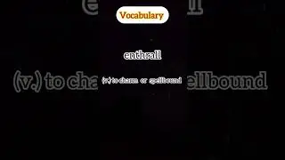 Enthrall #vocabulary #meaning #enthralling