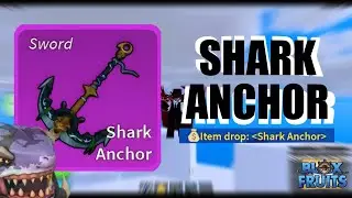 How To Obtain Shark Anchor!! | BloxFruits
