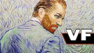 LA PASSION VAN GOGH Bande Annonce VF (avec la voix de Pierre Niney)