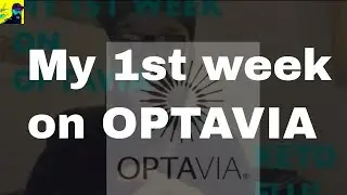 INPROCESS - OPTAVIA Week 1 Pros/Cons & Results, AND A Keto flu!