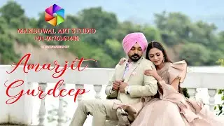BEST PRE-WEDDING FILM  || AMARJIT & GURDEEP || SHOOT BY MANDOWAL ART STUDIO M.9876363480