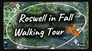 Roswell Georgia Fall Walking Tour 🍂 | Farmers Market, Art, & Historic Charm