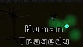 LD 38: Human Tragedy | OH NO!