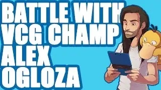Battle With 2014 Pokemon National Champion Alex Ogloza