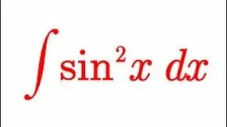 Integral of sin^2x dx(substitution) تكامل الدوال المثلثية