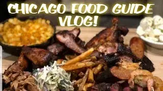 Delicious!! Chicago Foods You Want to Try (2020)| Food Guide Vlog!