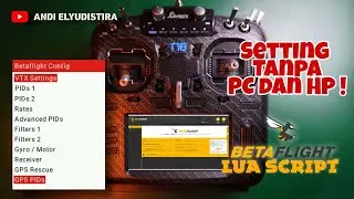 Cara Memasang Betaflight LUA Script Setting PID Rates VTX dan GPS dari Remote