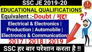 SSC JE 2019 EXAM EDUCATIONAL QUALIFICATION ELIGIBILITY | ELECTRICAL ELECTRONICS PRODUCTION AUTOMOBIE