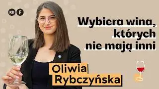 Jedna z najlepszych młodych sommelierek | Podcast winiarski FERMENT x KUKBUK (Oliwia Rybczyńska)
