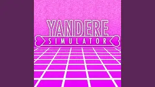 Schoolday 9 Vaporwave Edition (Yandere Simulator Original Soundtrack)