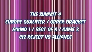 Dota 2 CIS Reject vs Alliance 10.07.2015 MID1848115232 The Summit 4 Europe Qualifiers UB.R1.BO3.G3