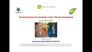 Practicing Food Sovereignty in the Climate Emergency, Oct 2021