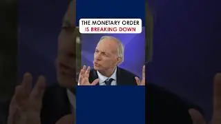 The Monetary Order Is Breaking Down