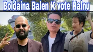 Boldaina Balen K vote halnu / New Nepali Roast comedy video / Ghamat Dai