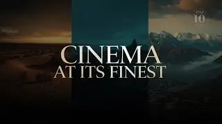 Top 10 Movies with Incredible Cinematography